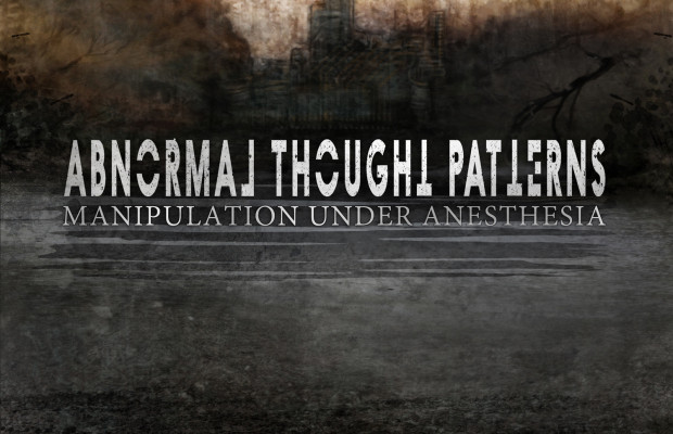 Abnormal Thought Patterns - Manipulation Under Anesthesia