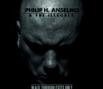 Phil H. Anselmo & The Illegals - Walk Through Exits Only