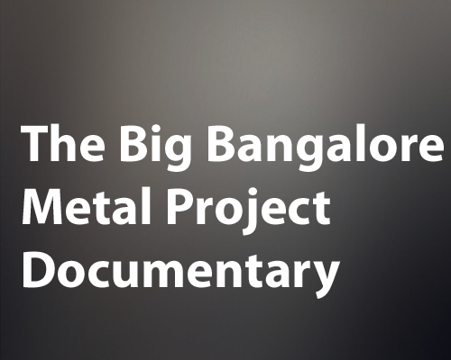 The Big Bangalore Metal Project - Indian Metal Documentary