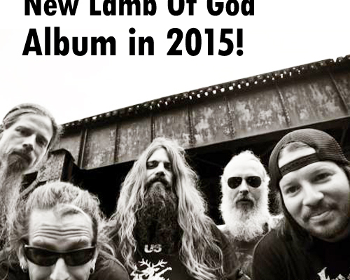 New Lamb Of God Album Coming Next Year - 2015